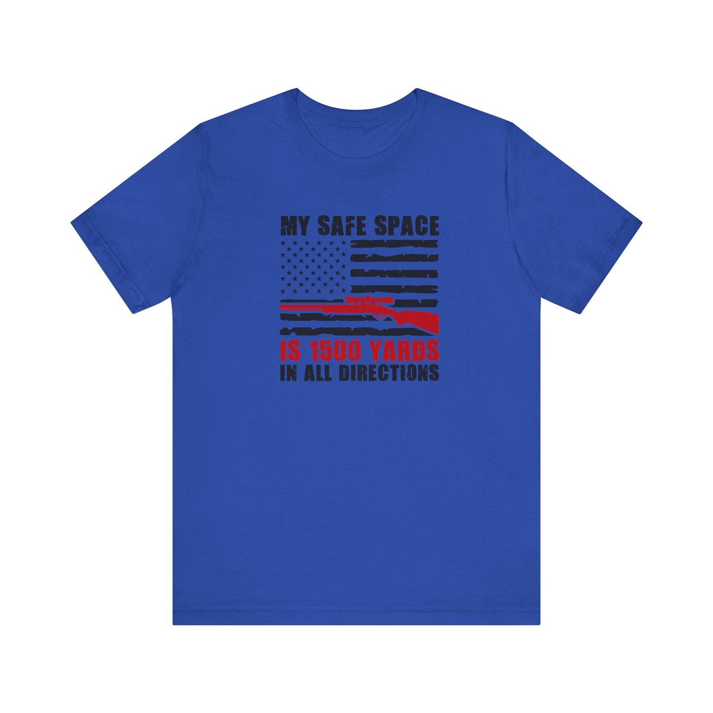 My Safe Space is 1500 yards in all directions, Jersey Short Sleeve Tee