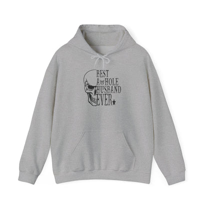 Best Asshole Husband Ever, Hoodie Heavy Blend™ Hooded Sweatshirt