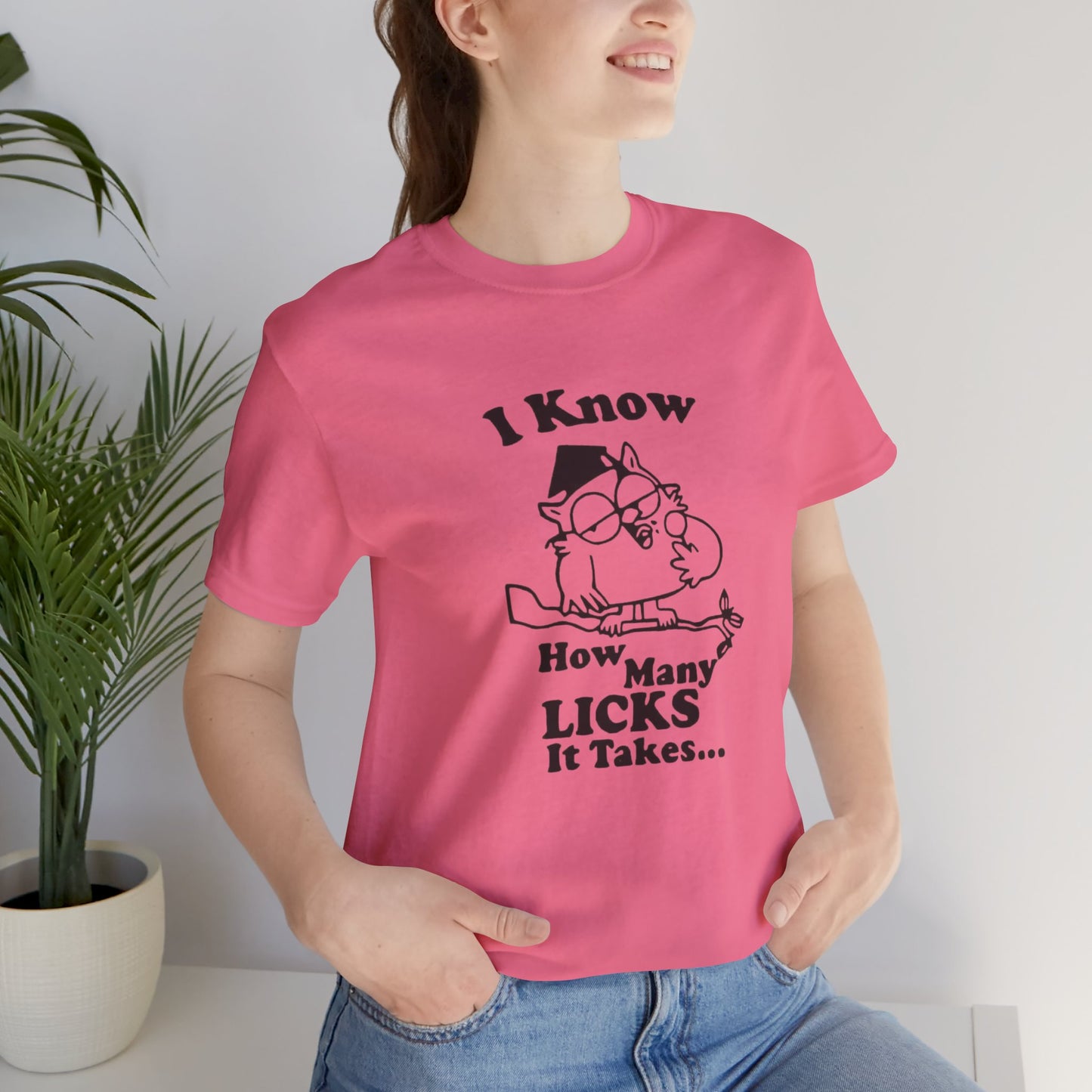I know how many Licks It Takes Jersey Short Sleeve Tee