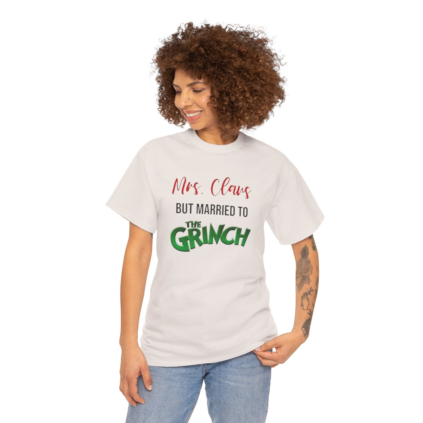 Mrs. Claus But Married to the Grinch, Heavy Cotton Tee