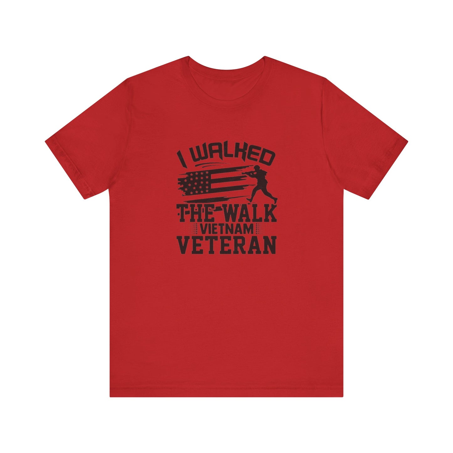 I Walked The Walk Vietnam Veteran, Jersey Short Sleeve Tee
