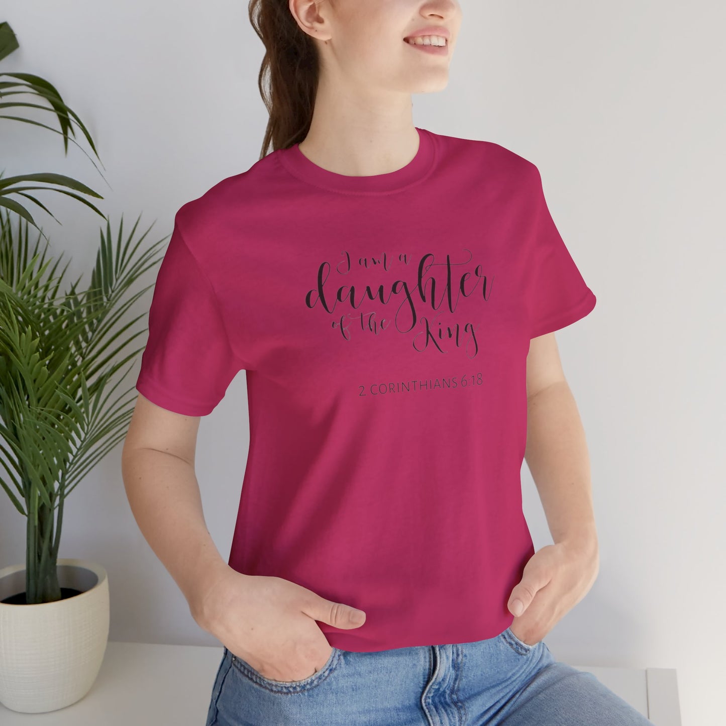 I Am The Daughter of The King, Jersey Short Sleeve Tee
