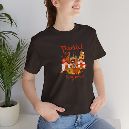 Thankful For My Gnomies, Jersey Short Sleeve Tee