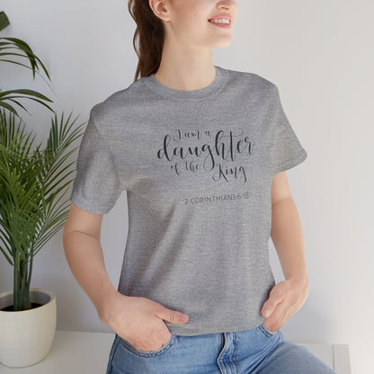 I Am The Daughter of The King, Jersey Short Sleeve Tee