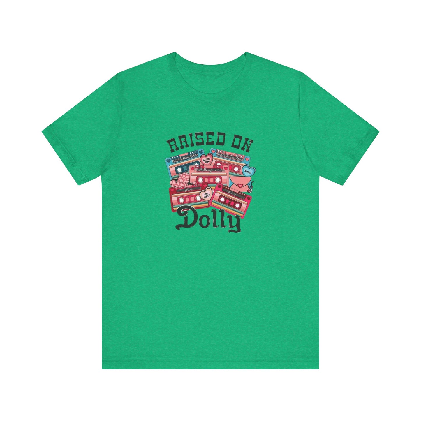 Raised On Dolly, Jersey Short Sleeve Tee