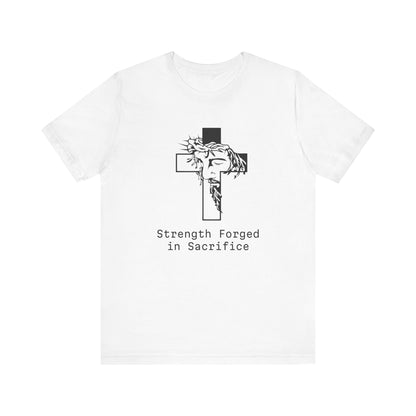 Strength  Forged in Sacrifice, Jesus Profile on a Cross, Jersey Short Sleeve Tee