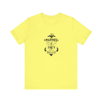 Marines Are Not A Branch, They Are A Bread, Jersey Short Sleeve Tee