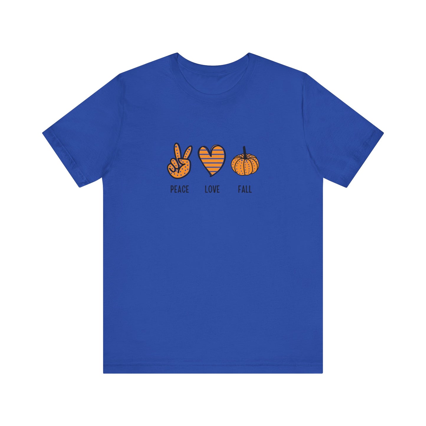 Peace, Love, Fall Jersey Short Sleeve Tee