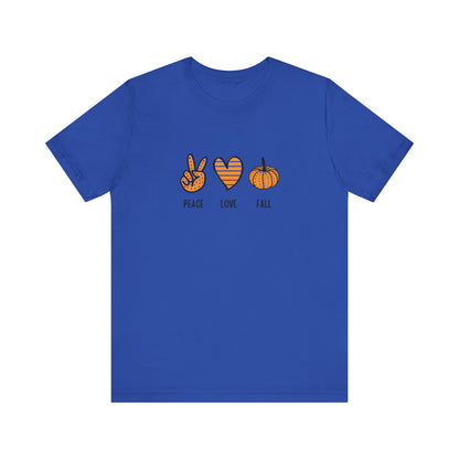 Peace, Love, Fall Jersey Short Sleeve Tee