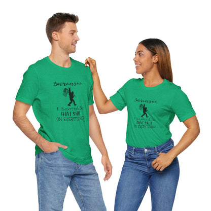 Sarcasm, I Sprinkle That Shit Over Everything Jersey Short Sleeve Tee