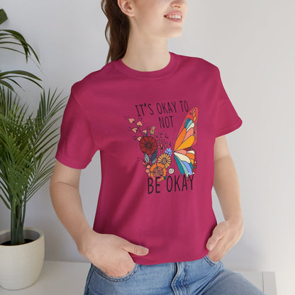 It's Ok To Not Be Okay, Jersey Short Sleeve Tee