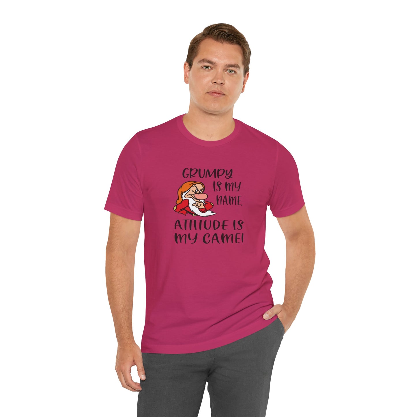 Grumpy is My Name, Attitude Is My Game, Jersey Short Sleeve Tee