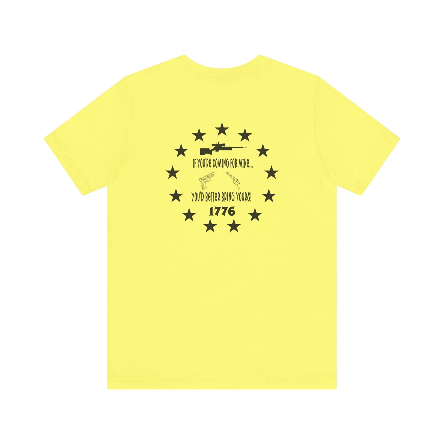 If You're Coming for Mine, You Better Bring Yours Two Sided Short Sleeve Jersey