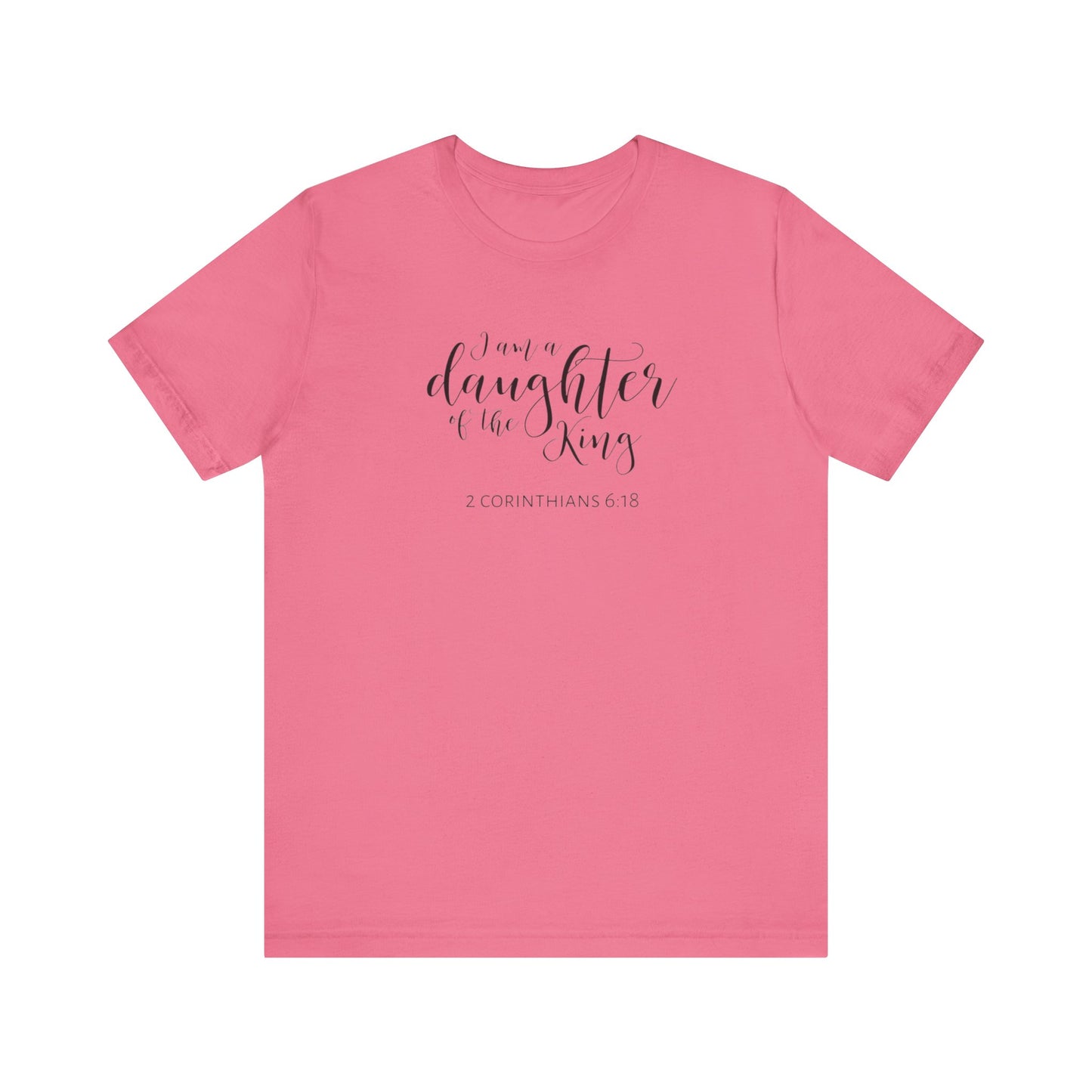 I Am The Daughter of The King, Jersey Short Sleeve Tee