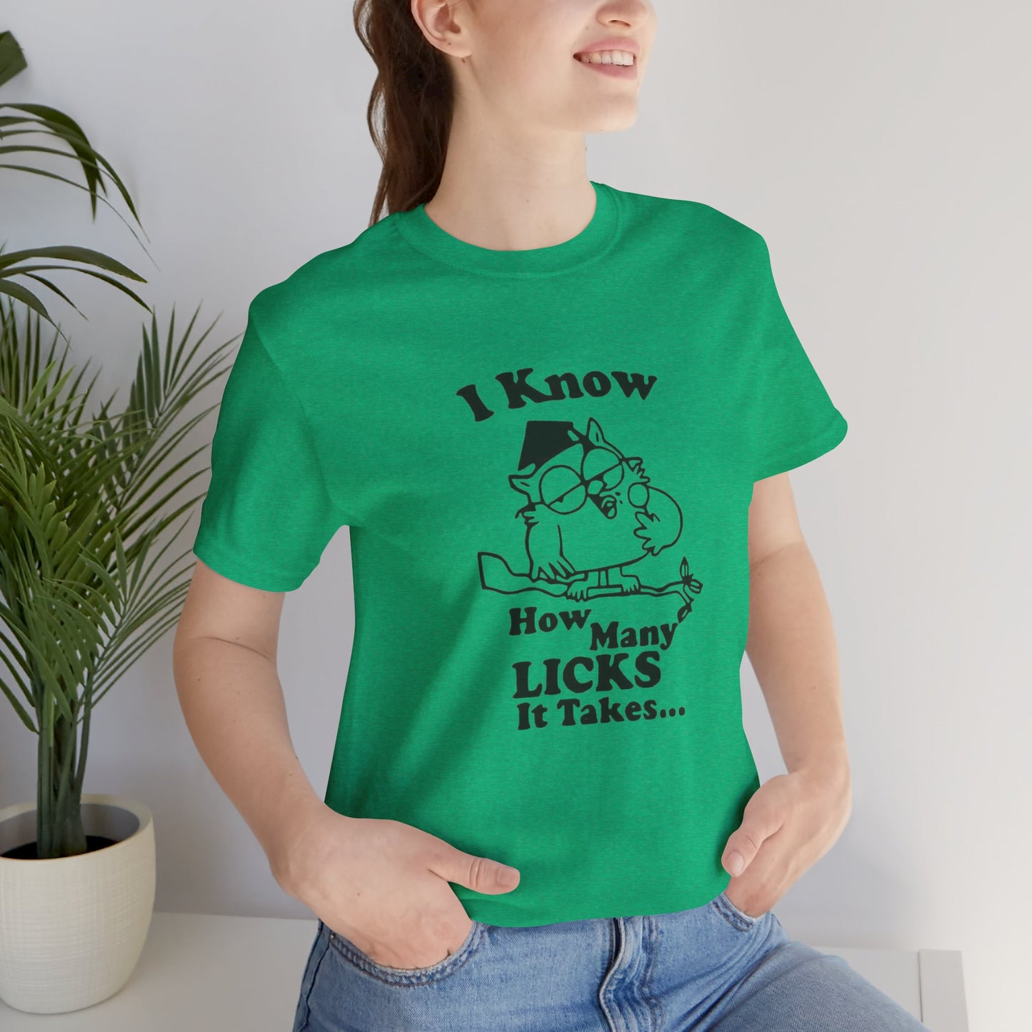 I know how many Licks It Takes Jersey Short Sleeve Tee