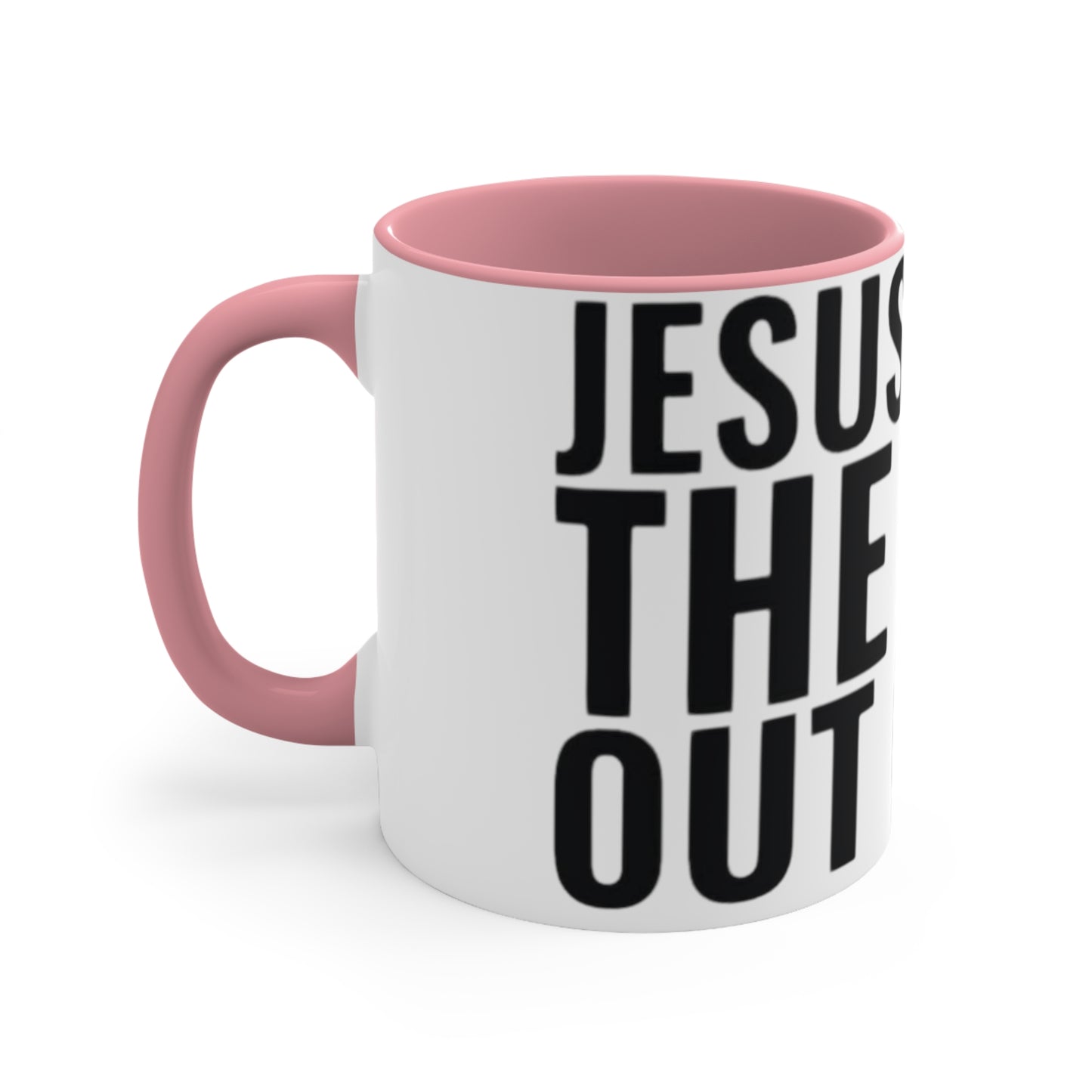 Jesus Loves The Hell out of Me, Accent Coffee Mug, 11oz
