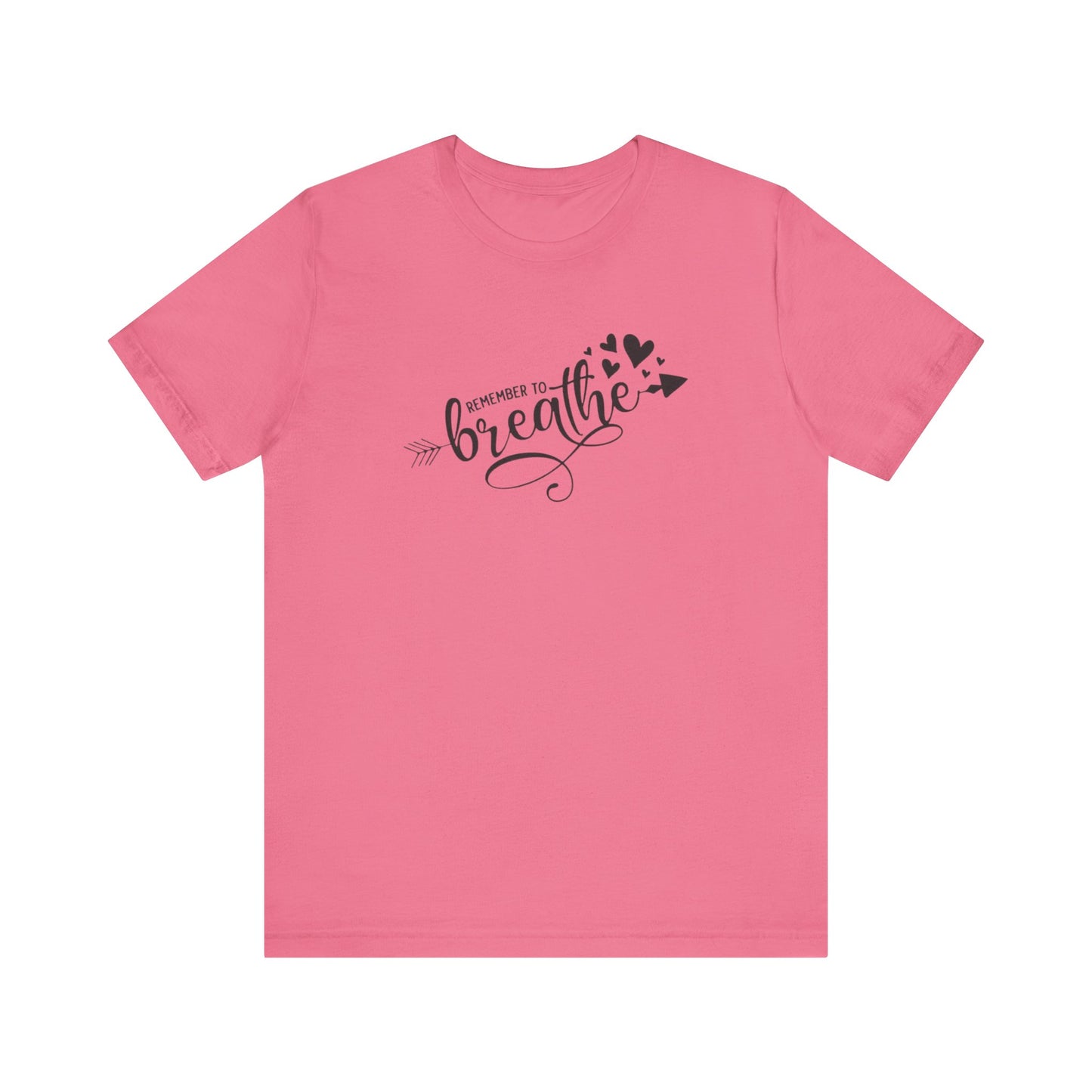 Remember to Breathe, Jersey Short Sleeve Tee