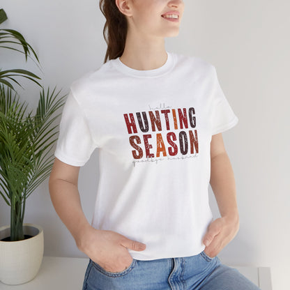 Hello Hunting Season, Good Bye Husband. Jersey Short Sleeve Tee