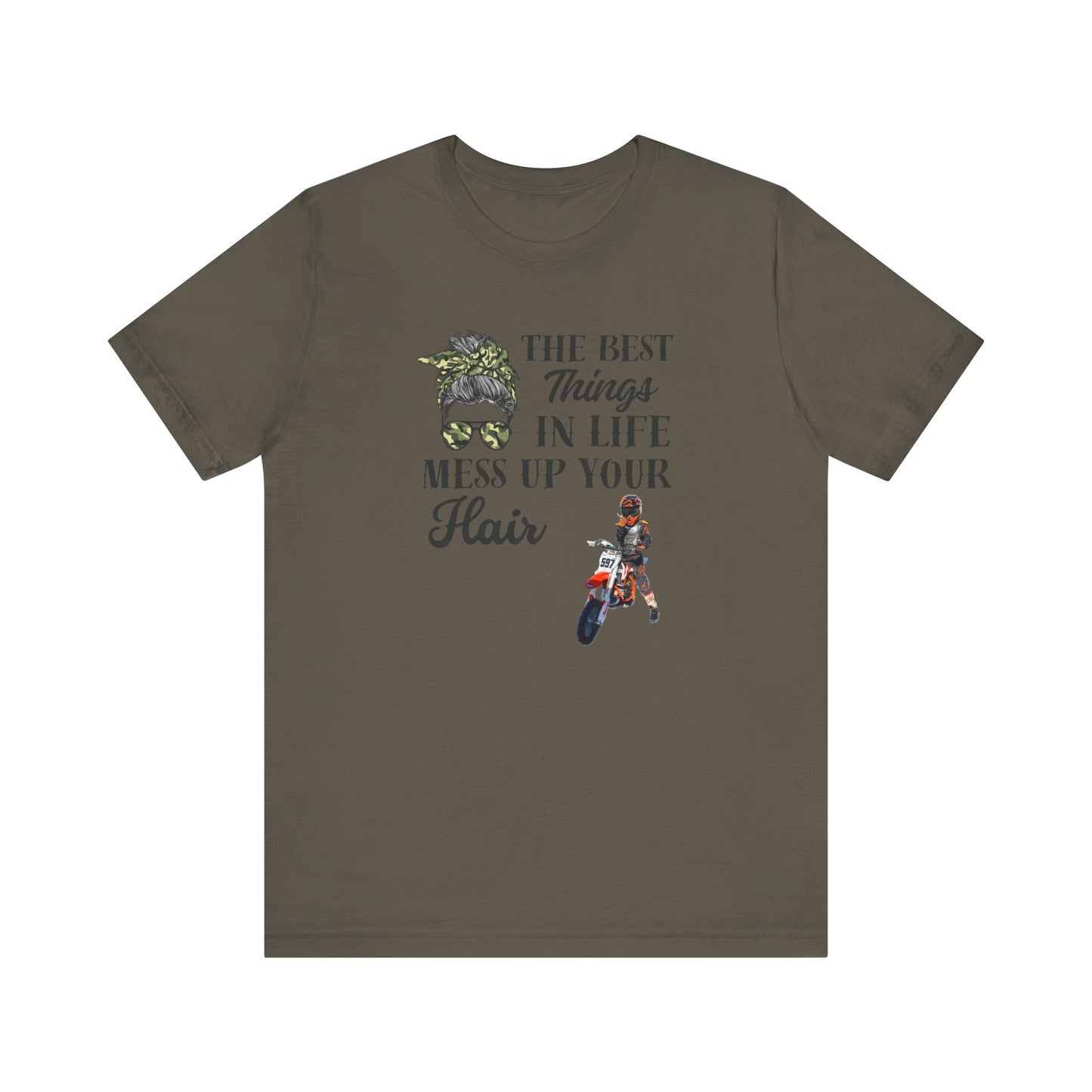 The Best Things in Life Mess Up Your Hair,  Short Sleeve Jersey Tee