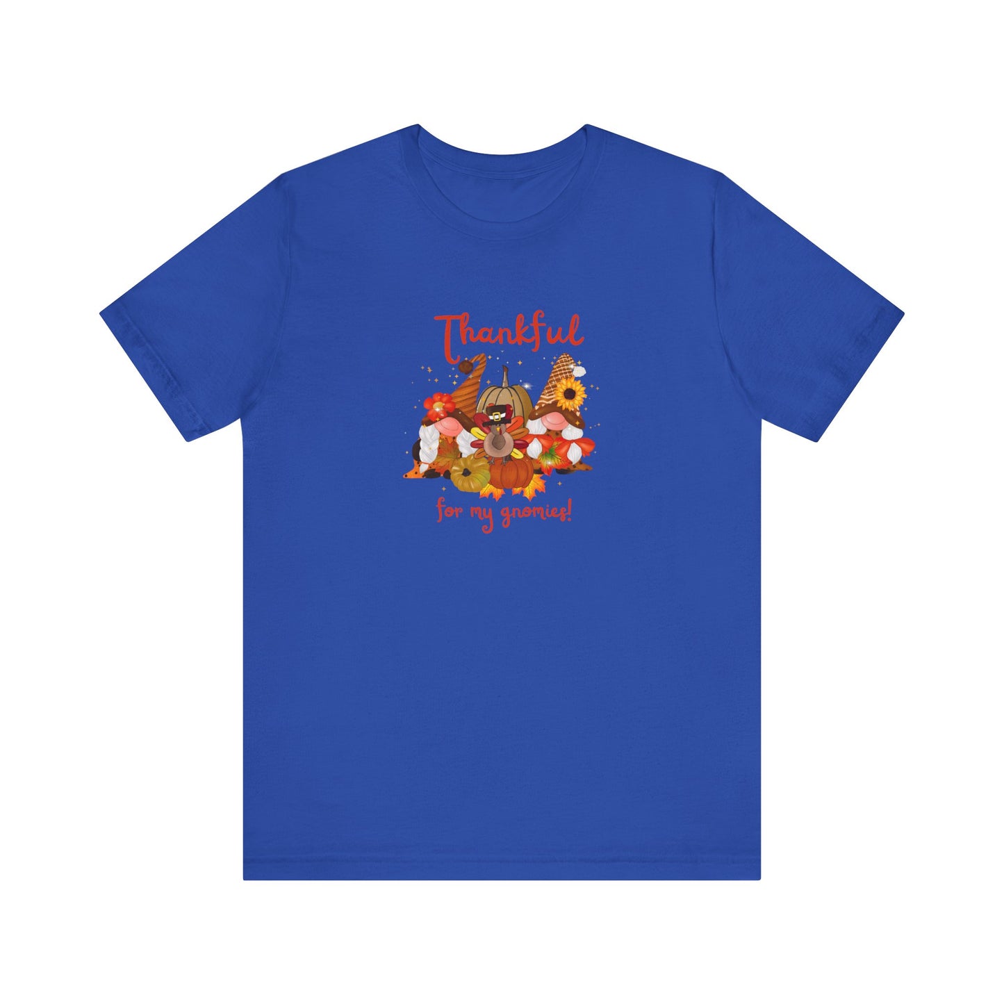 Thankful For My Gnomies, Jersey Short Sleeve Tee