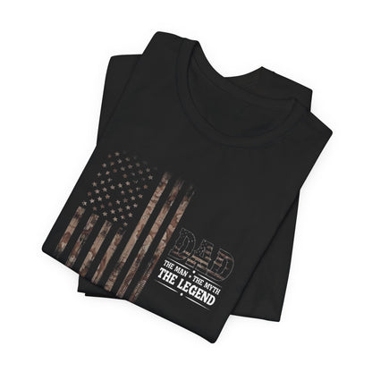 Dad, The Man, The Myth, The Legend.  Jersey Short Sleeve Tee