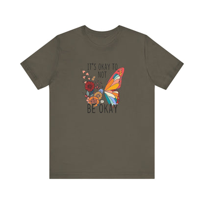 It's Ok To Not Be Okay, Jersey Short Sleeve Tee