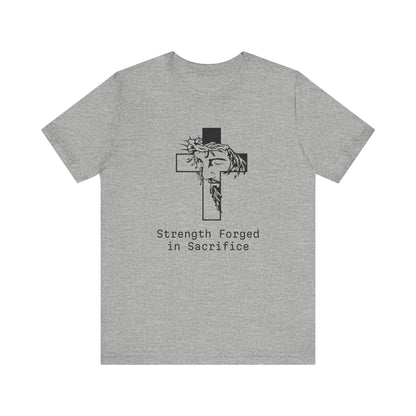 Strength  Forged in Sacrifice, Jesus Profile on a Cross, Jersey Short Sleeve Tee