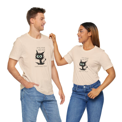 It's Fine, I'm Fine, Everything is Fine, Jersey Short Sleeve Tee
