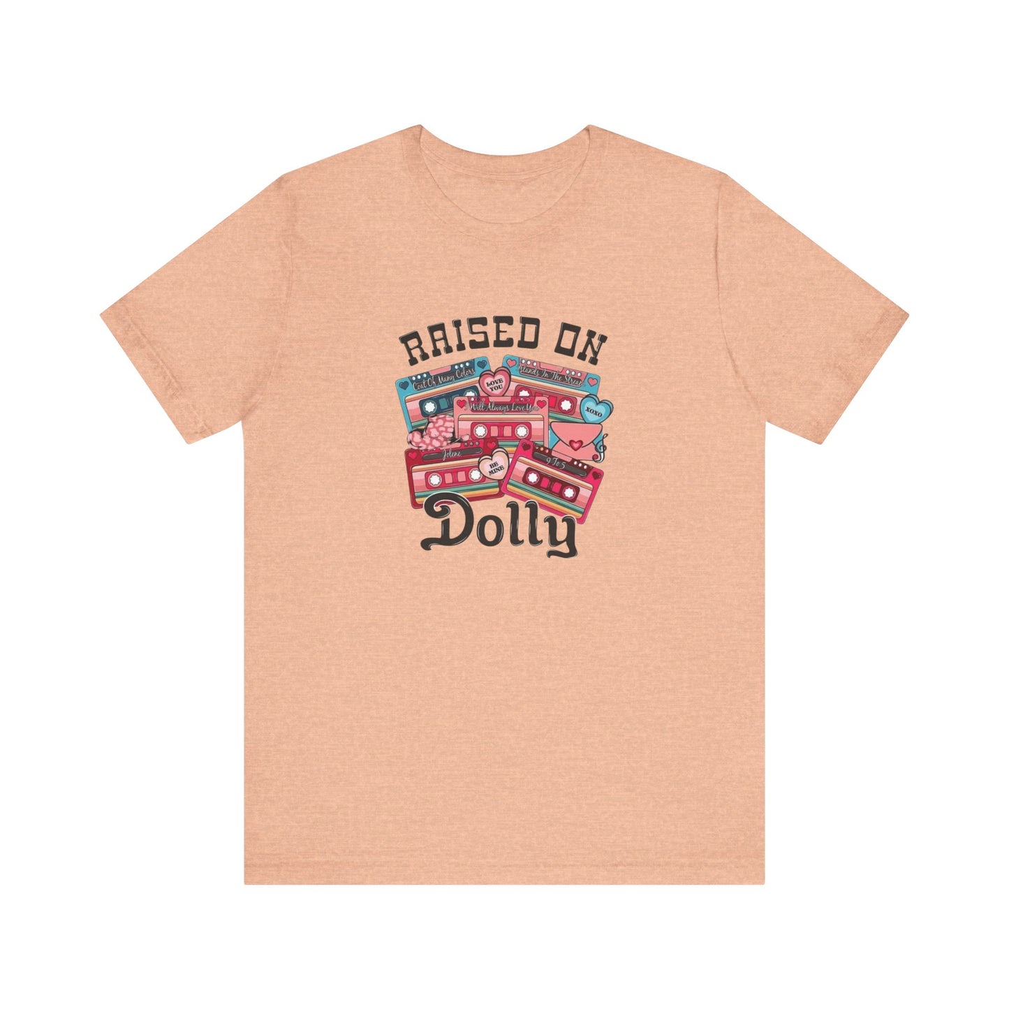 Raised On Dolly, Jersey Short Sleeve Tee