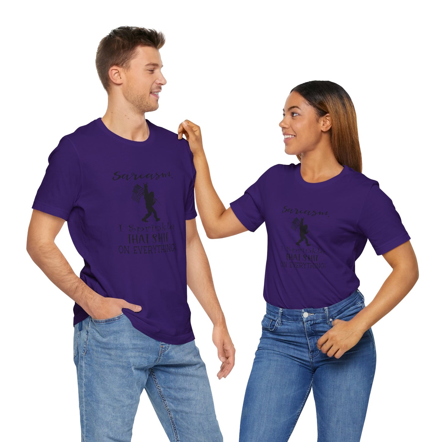 Sarcasm, I Sprinkle That Shit Over Everything Jersey Short Sleeve Tee