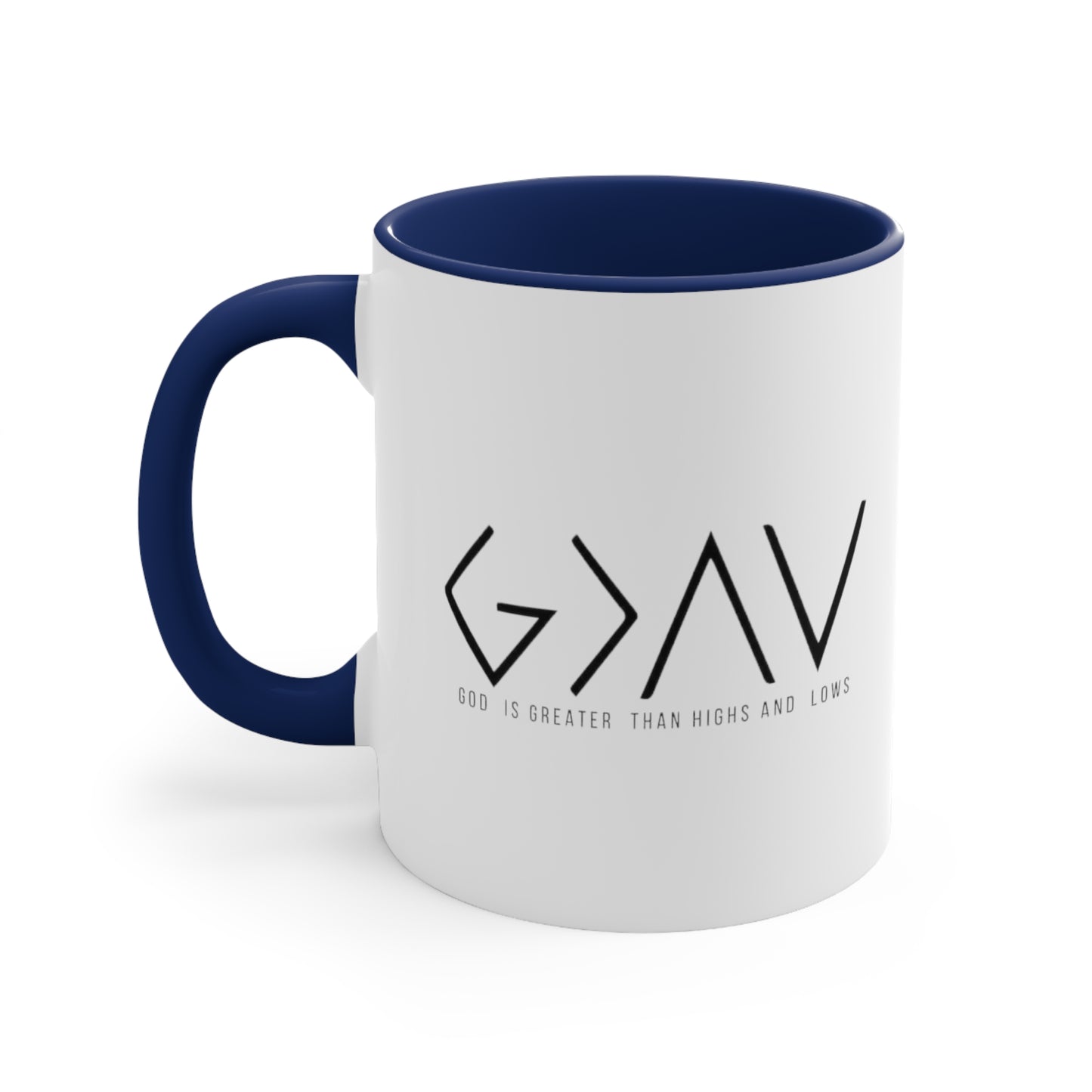 God is Greater Than Highs and Lows, Accent Coffee Mug, 11oz