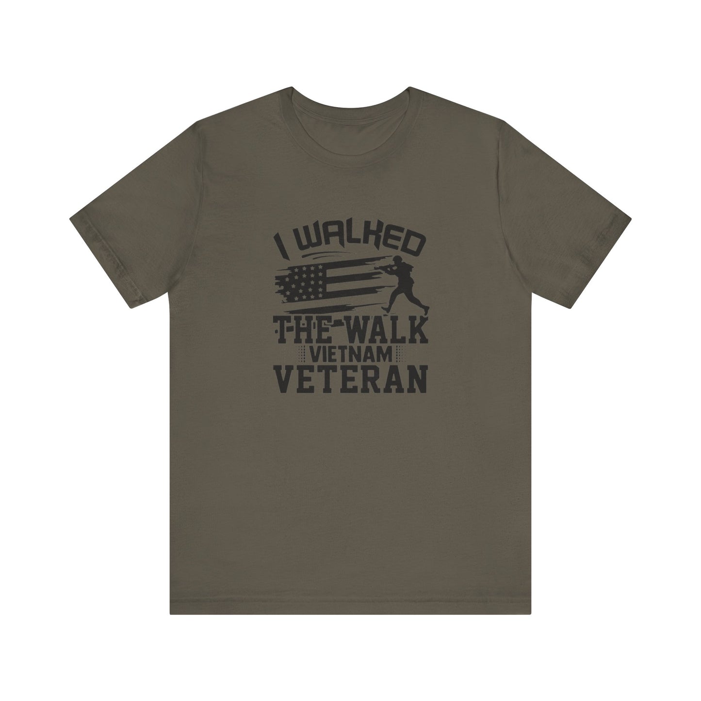 I Walked The Walk Vietnam Veteran, Jersey Short Sleeve Tee