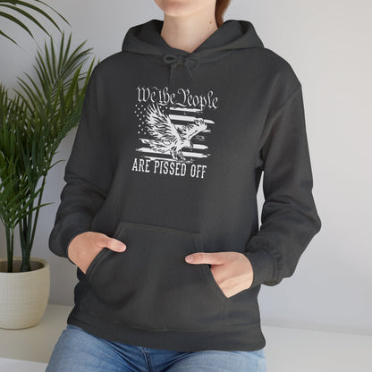 We The People Are Pissed Off Hoodie,  Heavy Blend™ Hooded Sweatshirt
