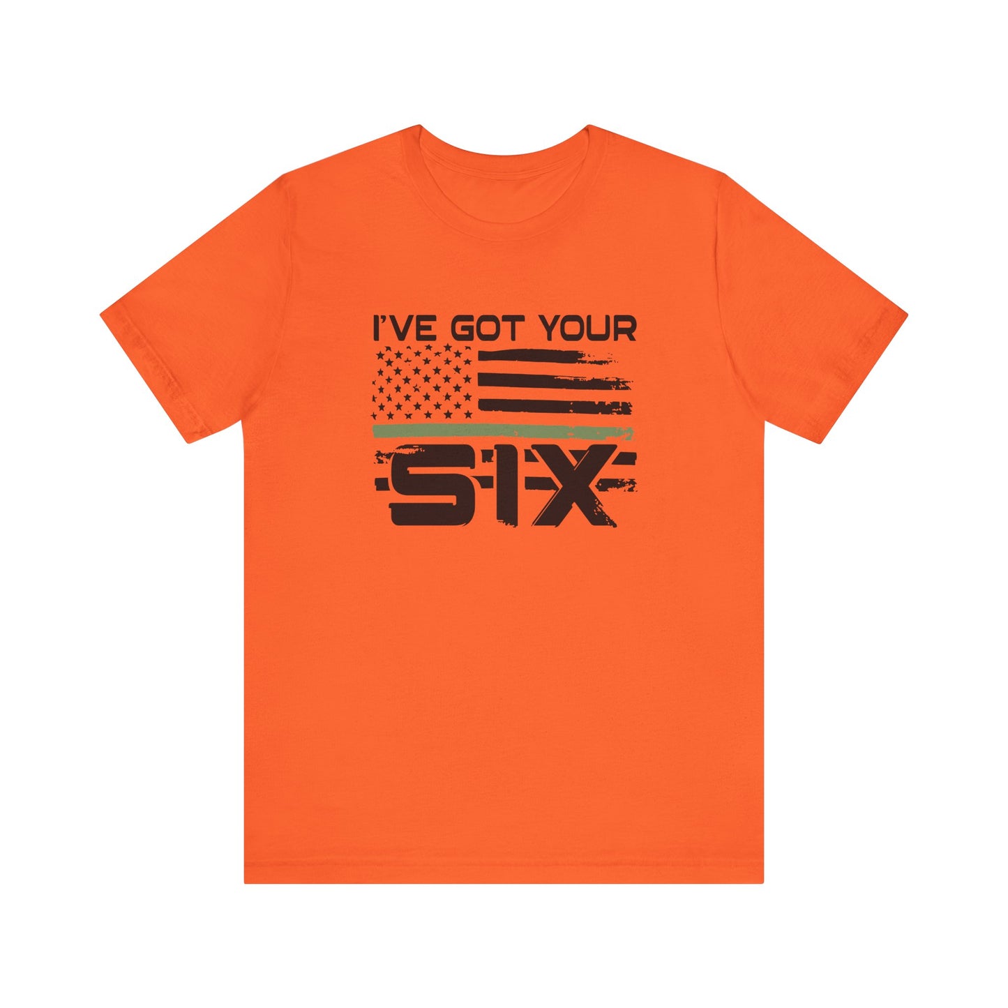 I've Got Your Six Jersey Short Sleeve Tee