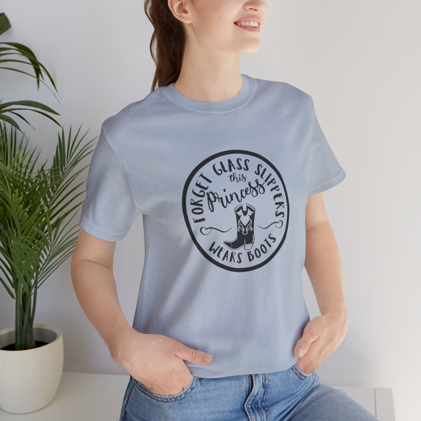 Forget Glass Slippers, This Princess Wears Boots, Jersey Short Sleeve Tee