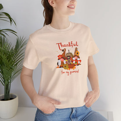 Thankful For My Gnomies, Jersey Short Sleeve Tee