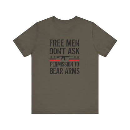 Free Men Don't Ask Permission to Bear Arms, Unisex Jersey Short Sleeve Tee