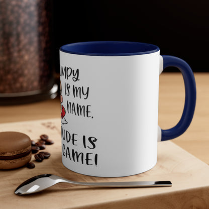 Grumpy Is My Name, Attitude is My Game, Accent Coffee Mug, 11oz