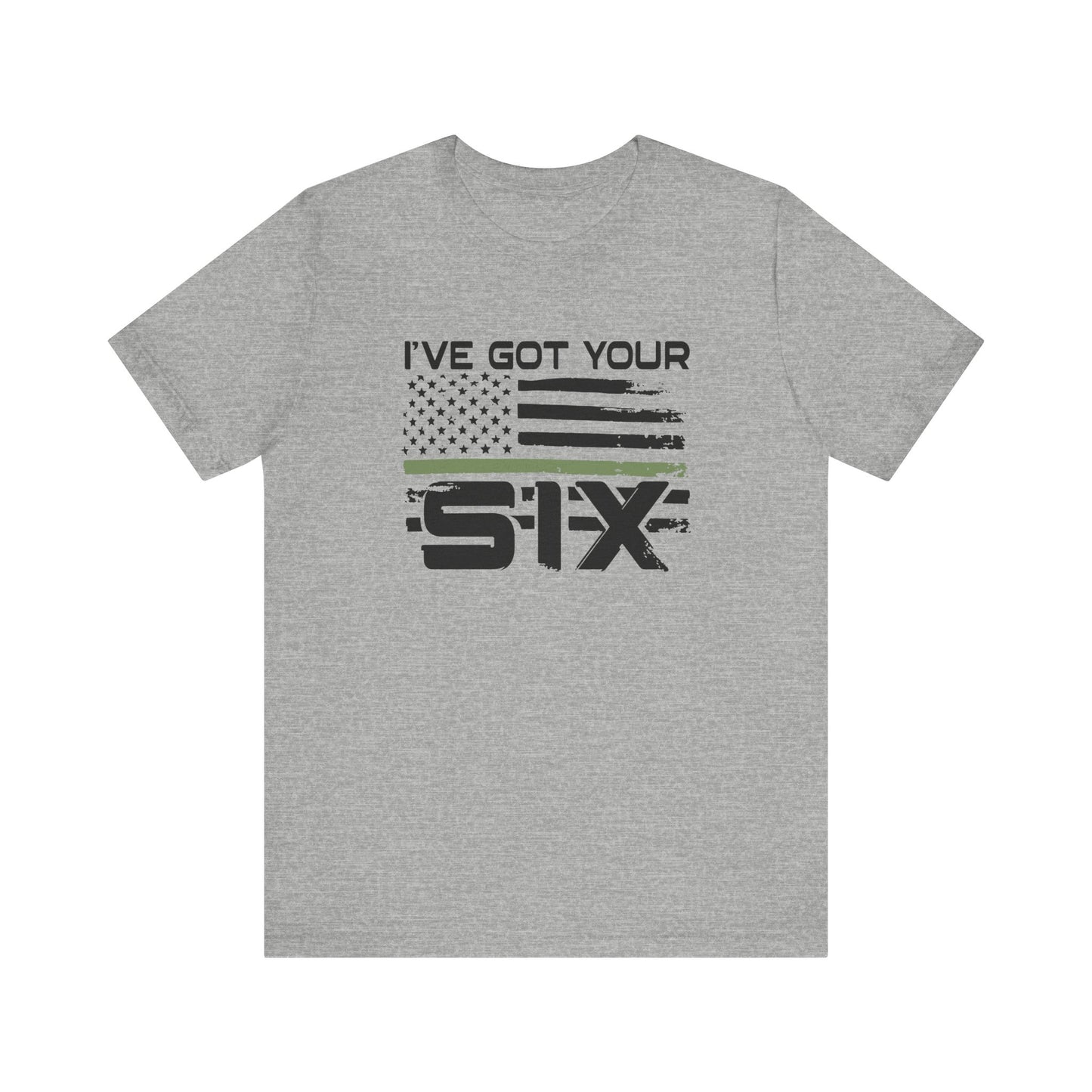 I've Got Your Six Jersey Short Sleeve Tee