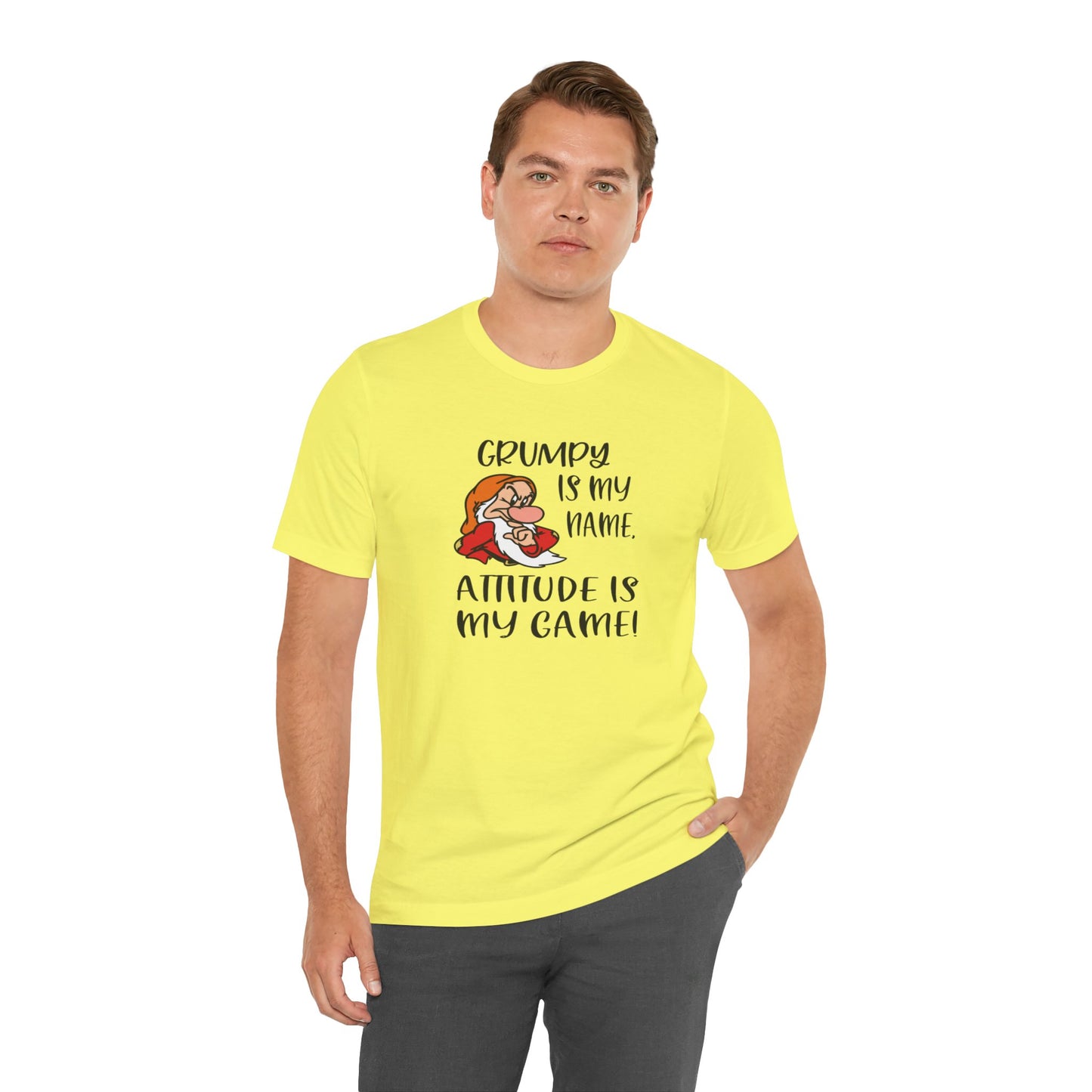 Grumpy is My Name, Attitude Is My Game, Jersey Short Sleeve Tee