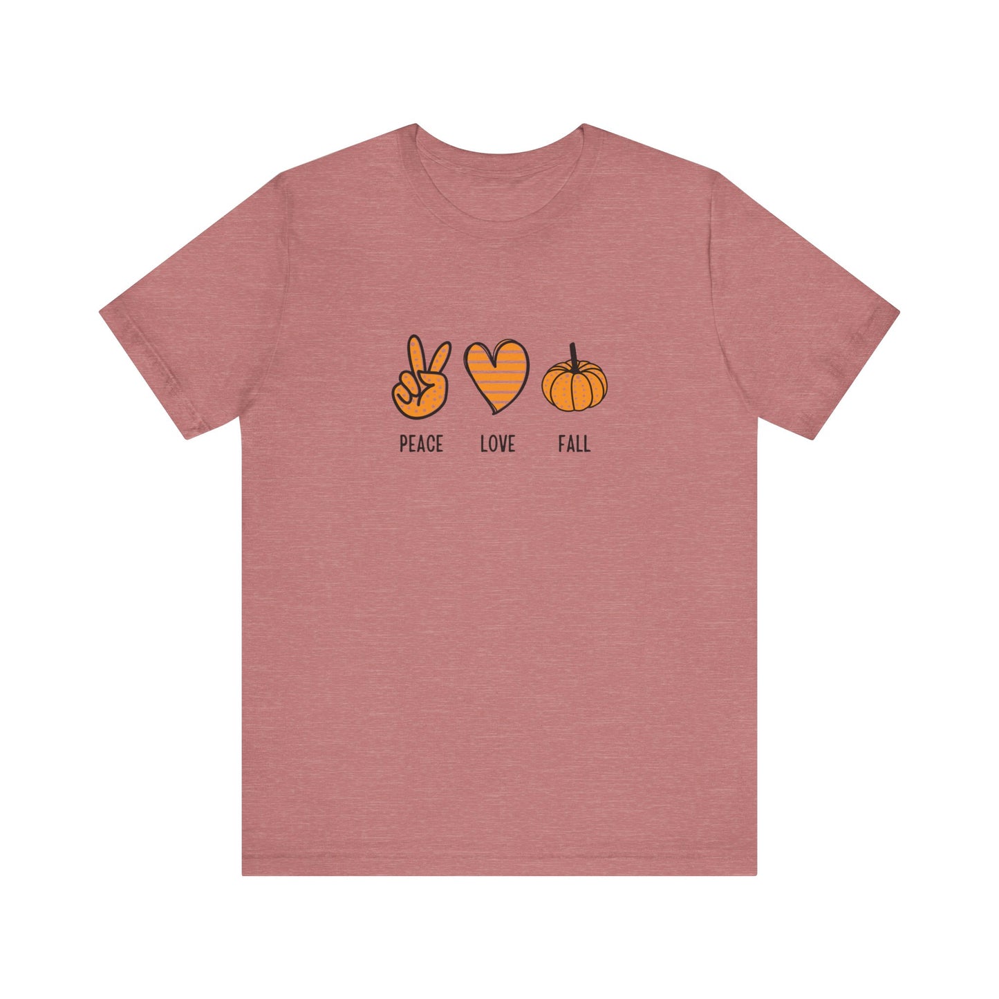 Peace, Love, Fall Jersey Short Sleeve Tee