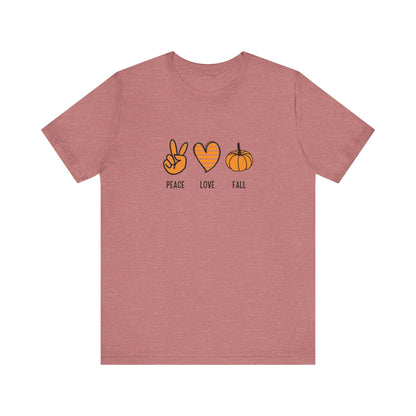 Peace, Love, Fall Jersey Short Sleeve Tee