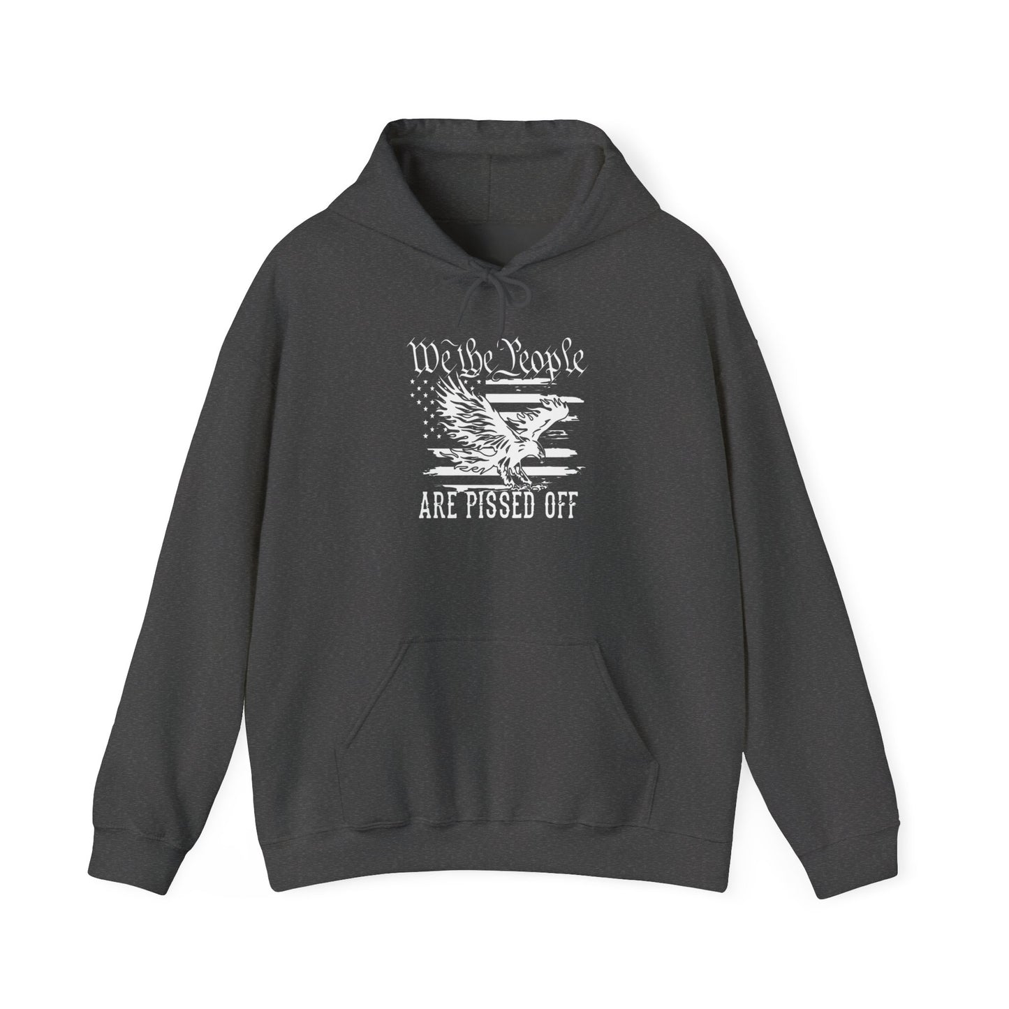 We The People Are Pissed Off Hoodie,  Heavy Blend™ Hooded Sweatshirt