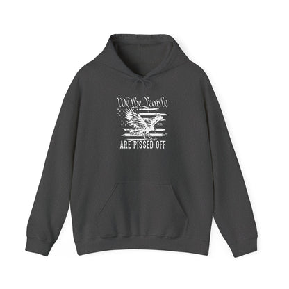 We The People Are Pissed Off Hoodie,  Heavy Blend™ Hooded Sweatshirt