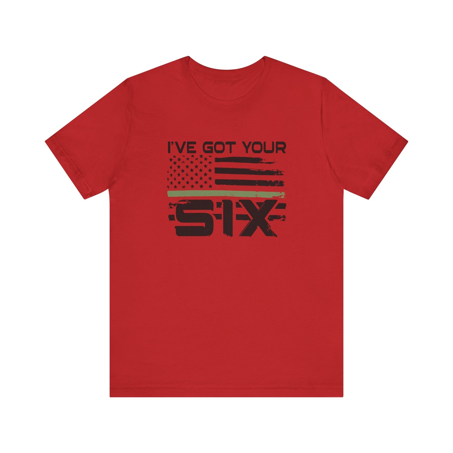 I've Got Your Six Jersey Short Sleeve Tee
