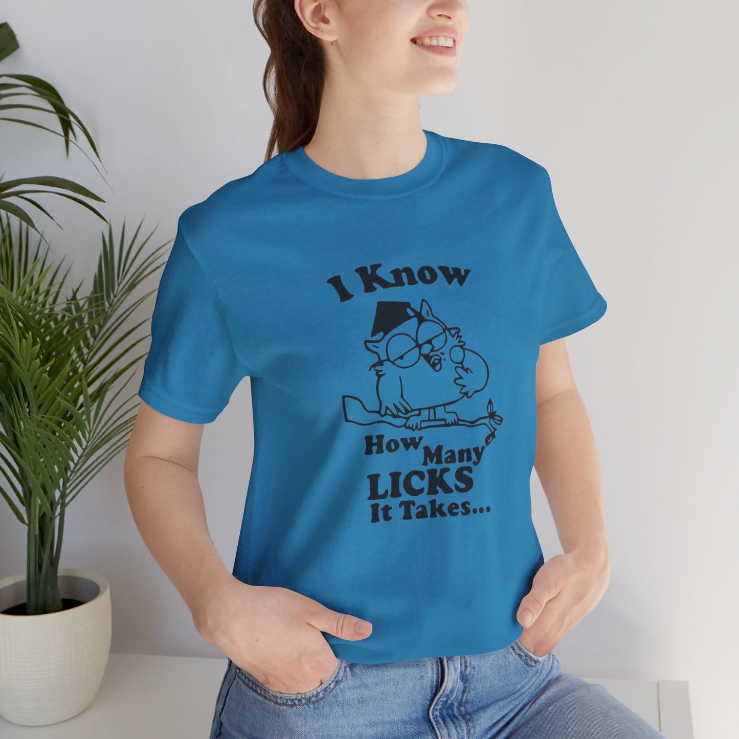 I know how many Licks It Takes Jersey Short Sleeve Tee