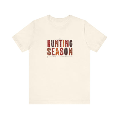 Hello Hunting Season, Good Bye Husband. Jersey Short Sleeve Tee