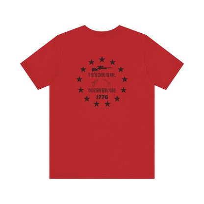 If You're Coming for Mine, You Better Bring Yours Two Sided Short Sleeve Jersey
