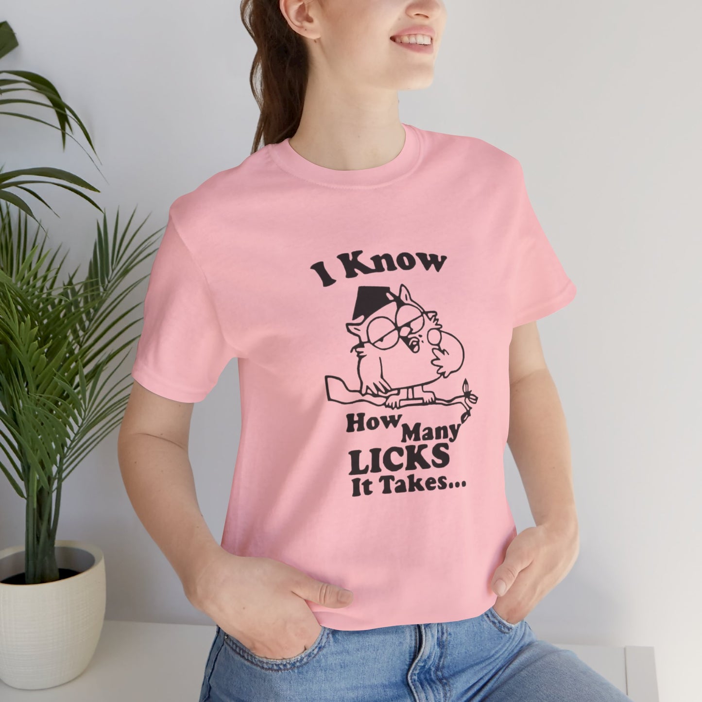 I know how many Licks It Takes Jersey Short Sleeve Tee