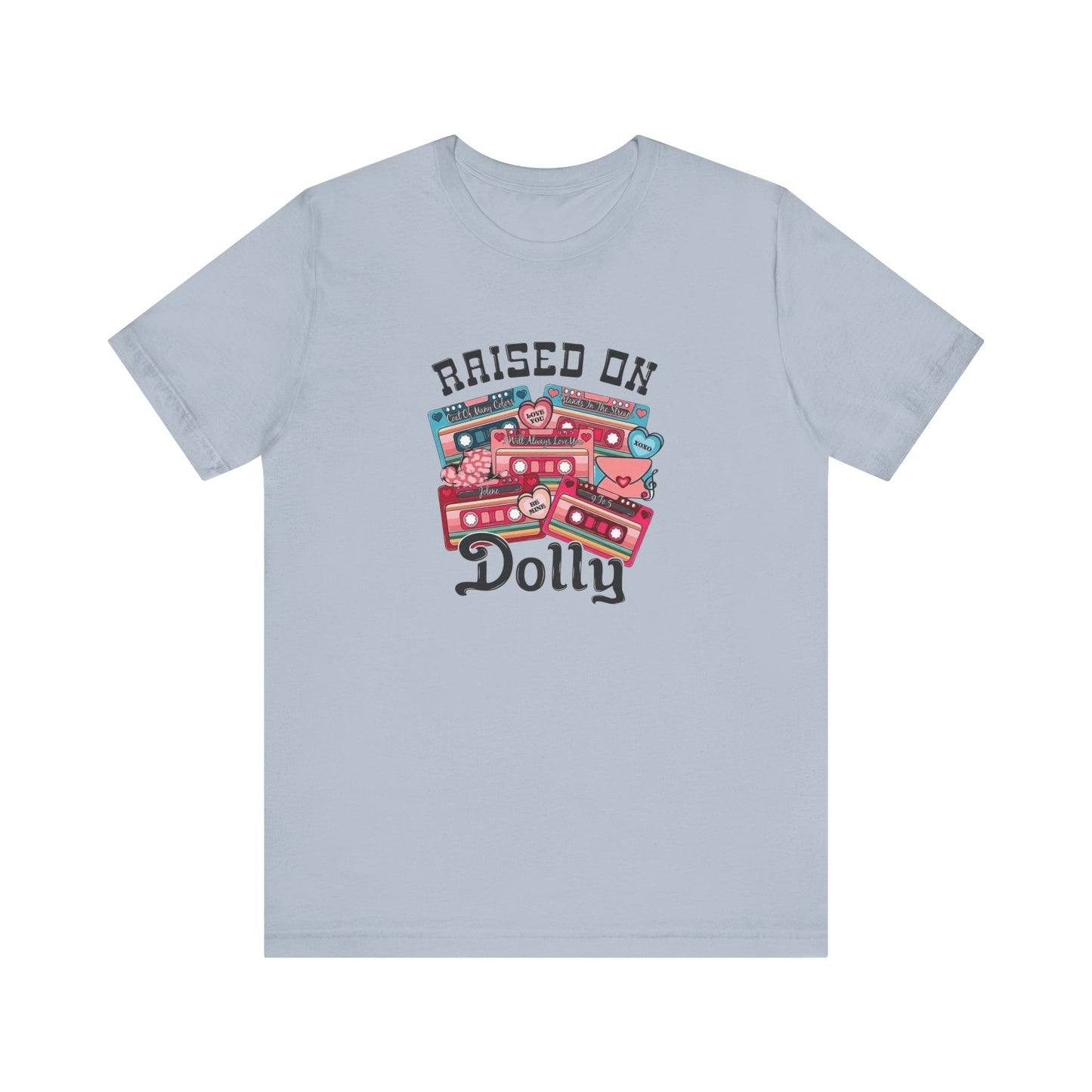 Raised On Dolly, Jersey Short Sleeve Tee